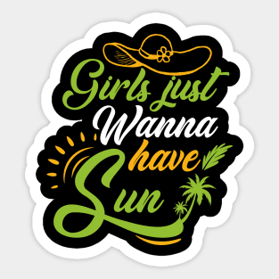 Girls Just Wanna Have Sun Sticker